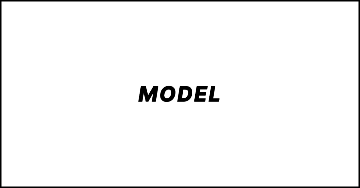 Model. What It Means and How It Works