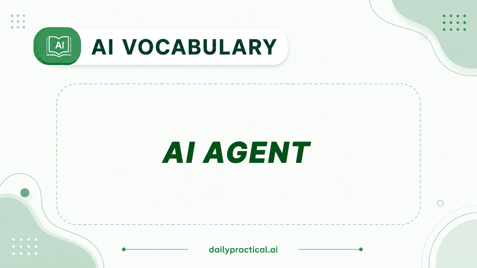 AI vocabulary - AI Agent