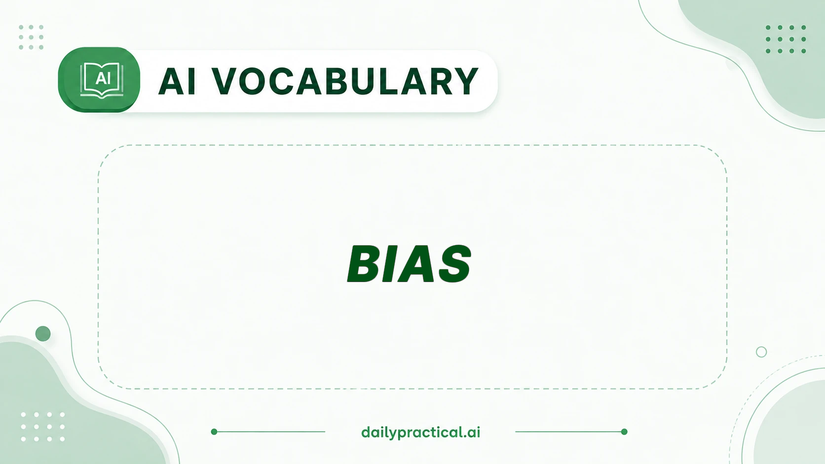 AI vocabulary - Bias