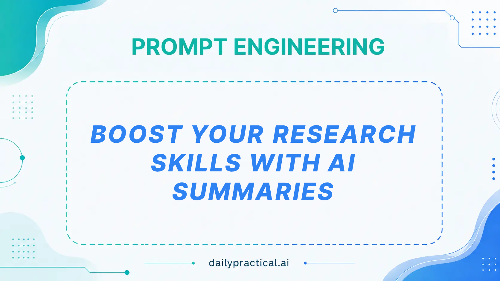 Using AI for Research and Summaries. Day #21