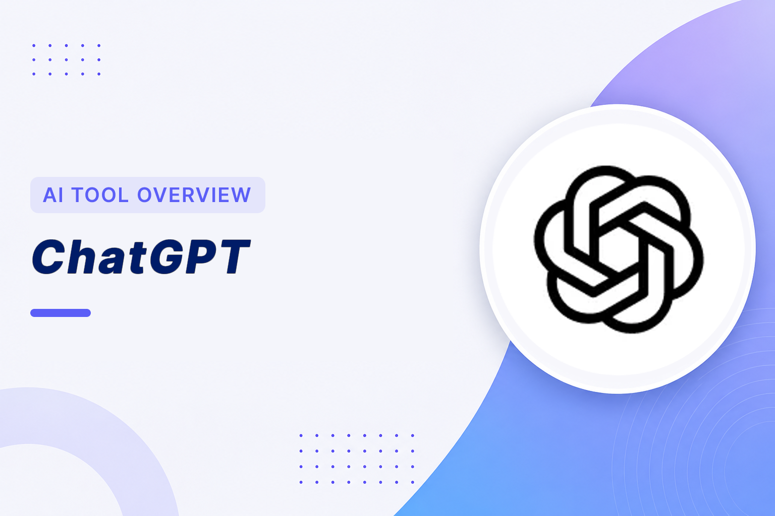 ChatGPT Overview. AI chat for natural conversation