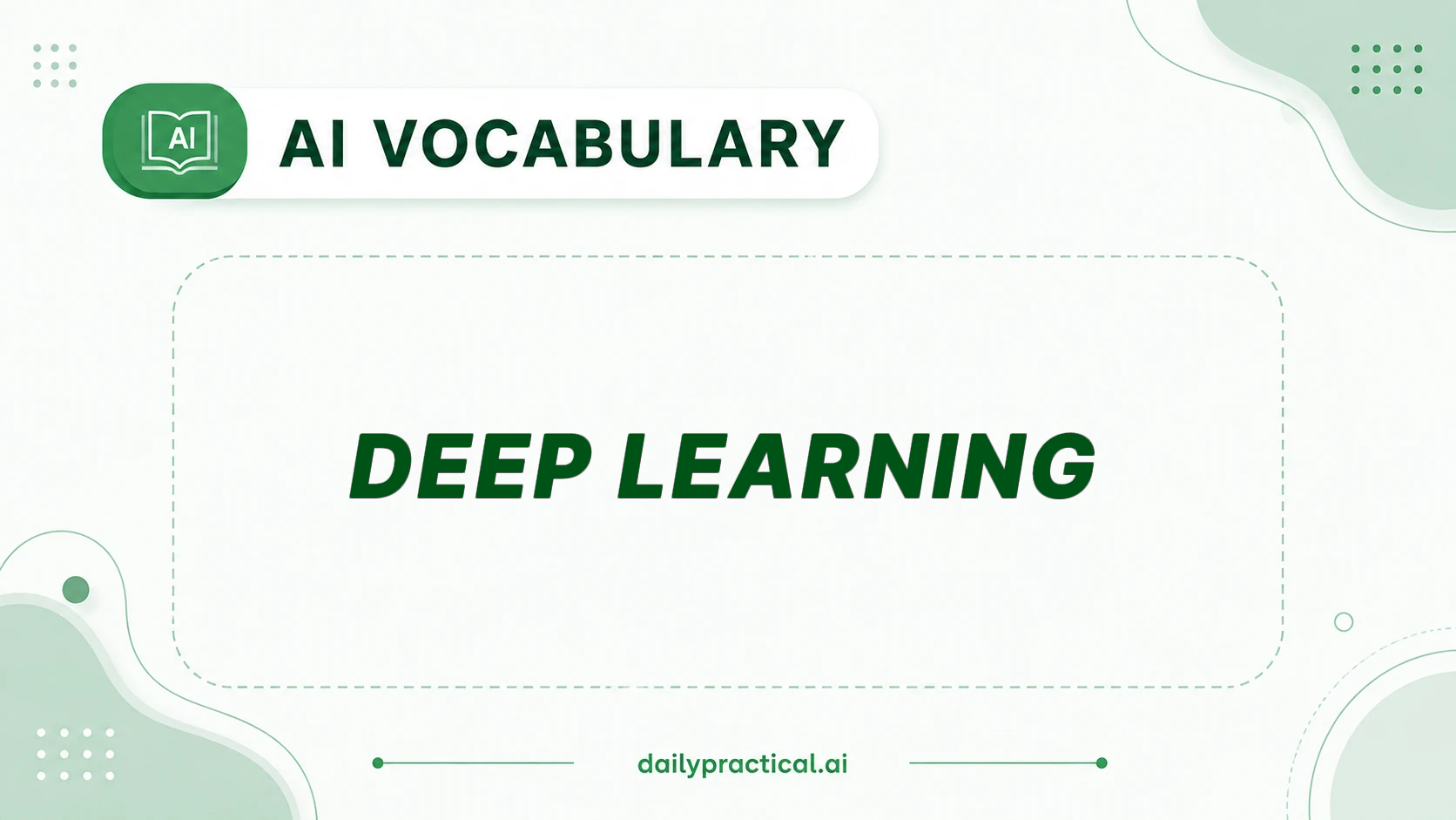 AI vocabulary - Deep Learning
