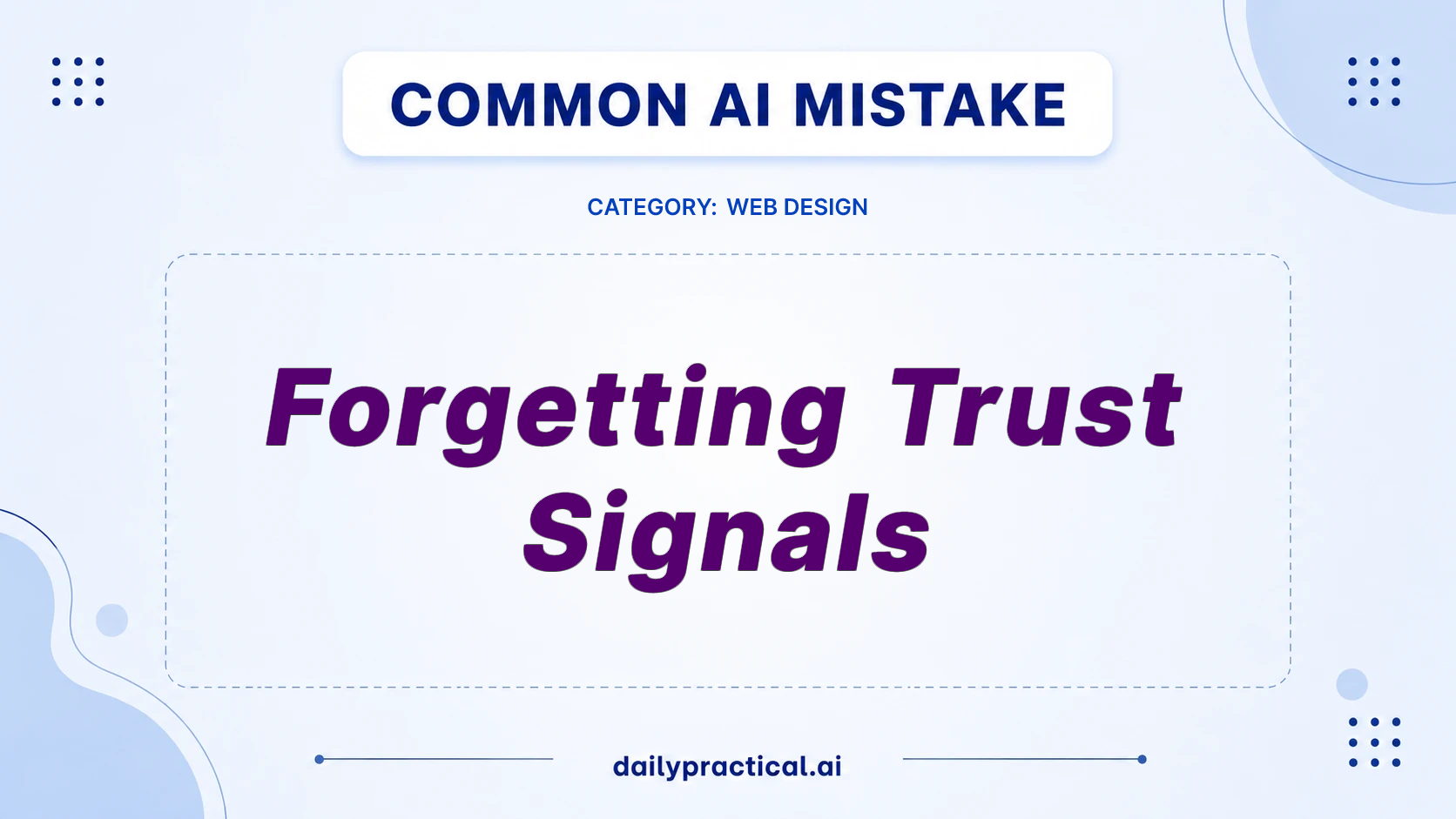Forgetting Trust Signals? Fix Your Web Design Fast