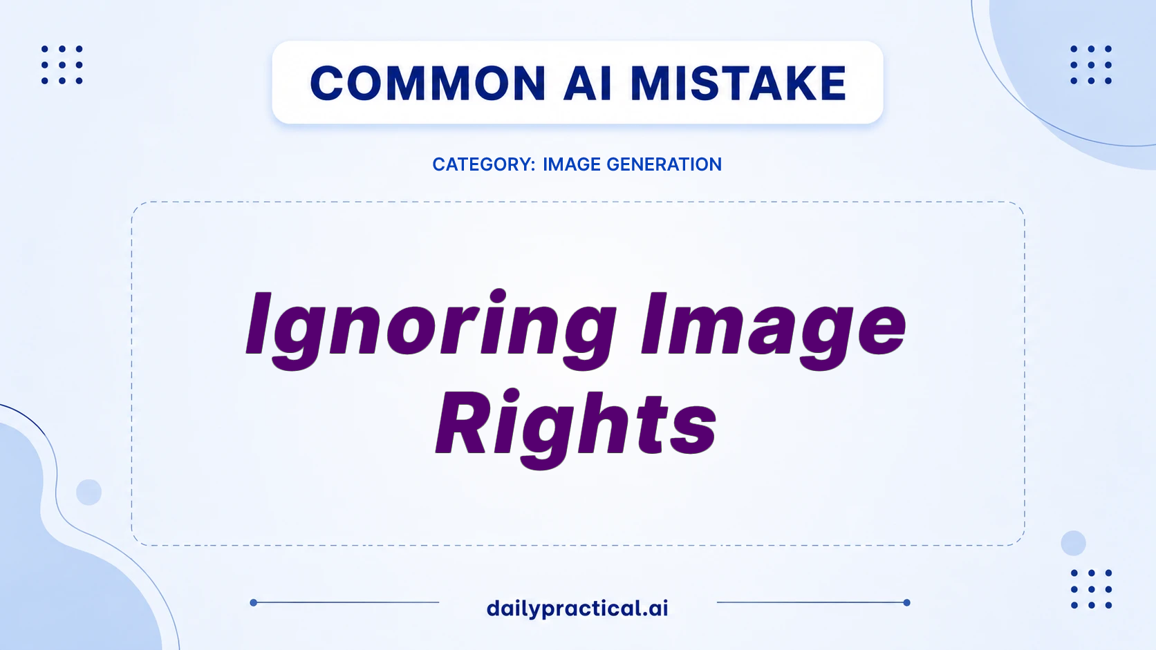Ignoring Image Rights? Avoid Costly AI Mistakes