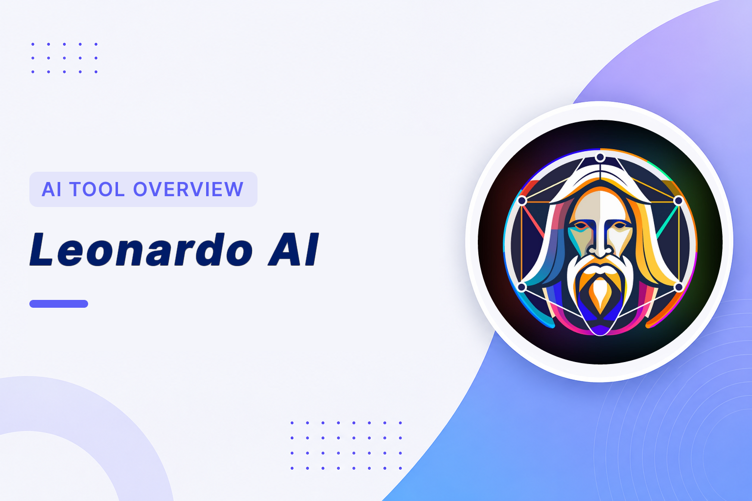 Leonardo AI Overview. AI image generator from text prompts
