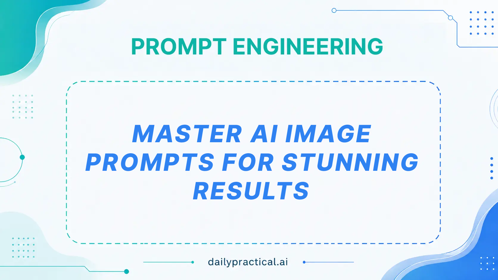 How to Prompt AI for Image Generation. Day #25