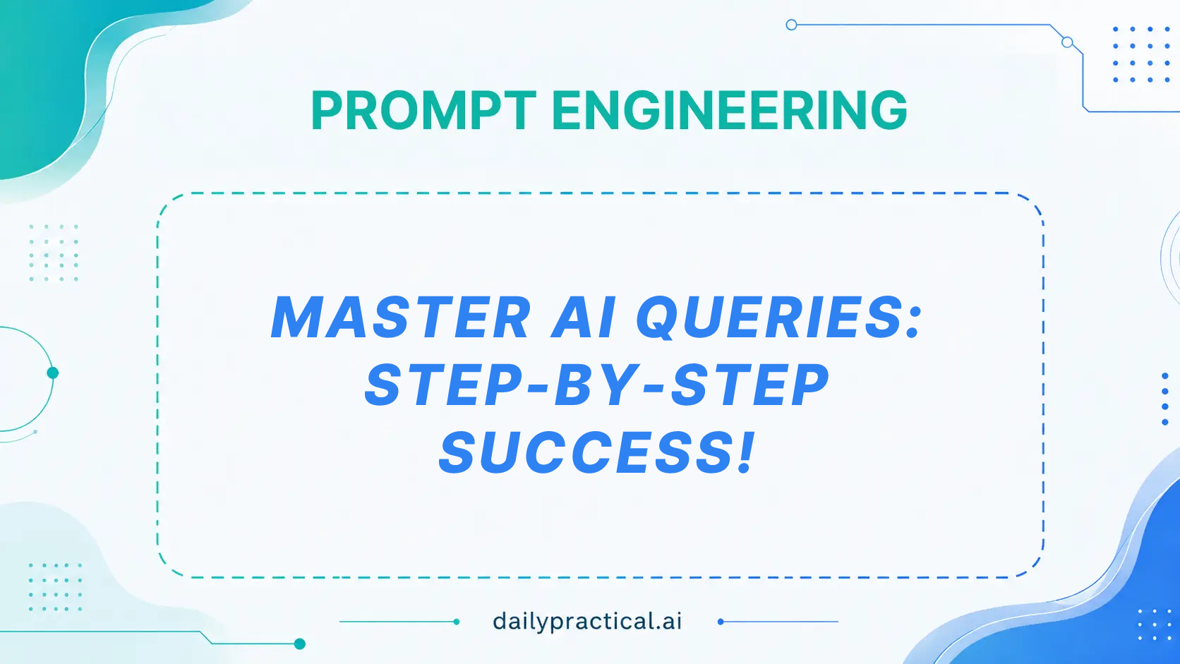 How to Ask AI for Step-by-Step Answers. Day #8