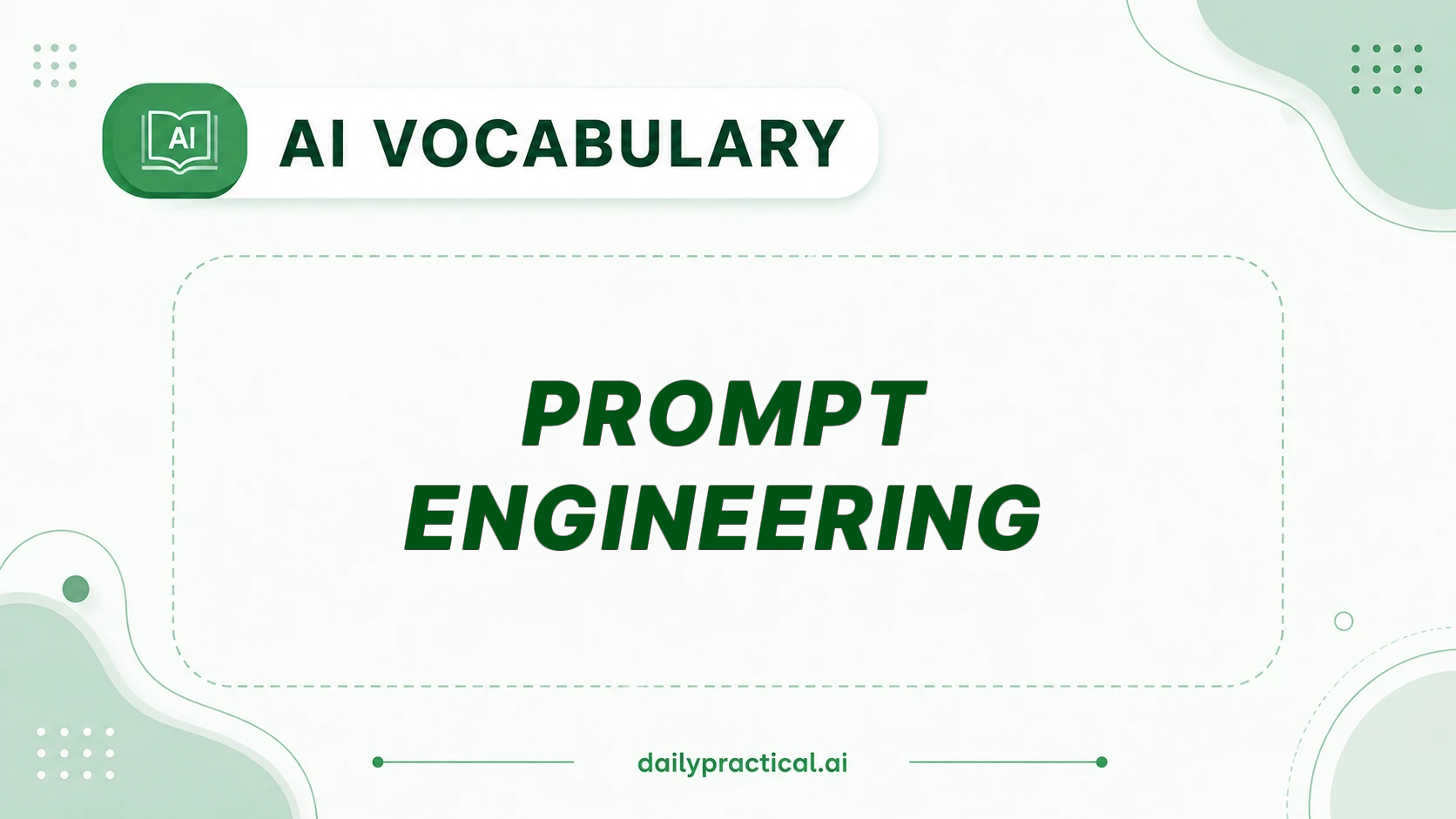 AI vocabulary - Prompt Engineering