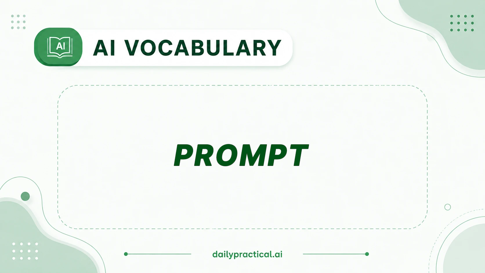 Prompt in AI. What It Means and How It Works