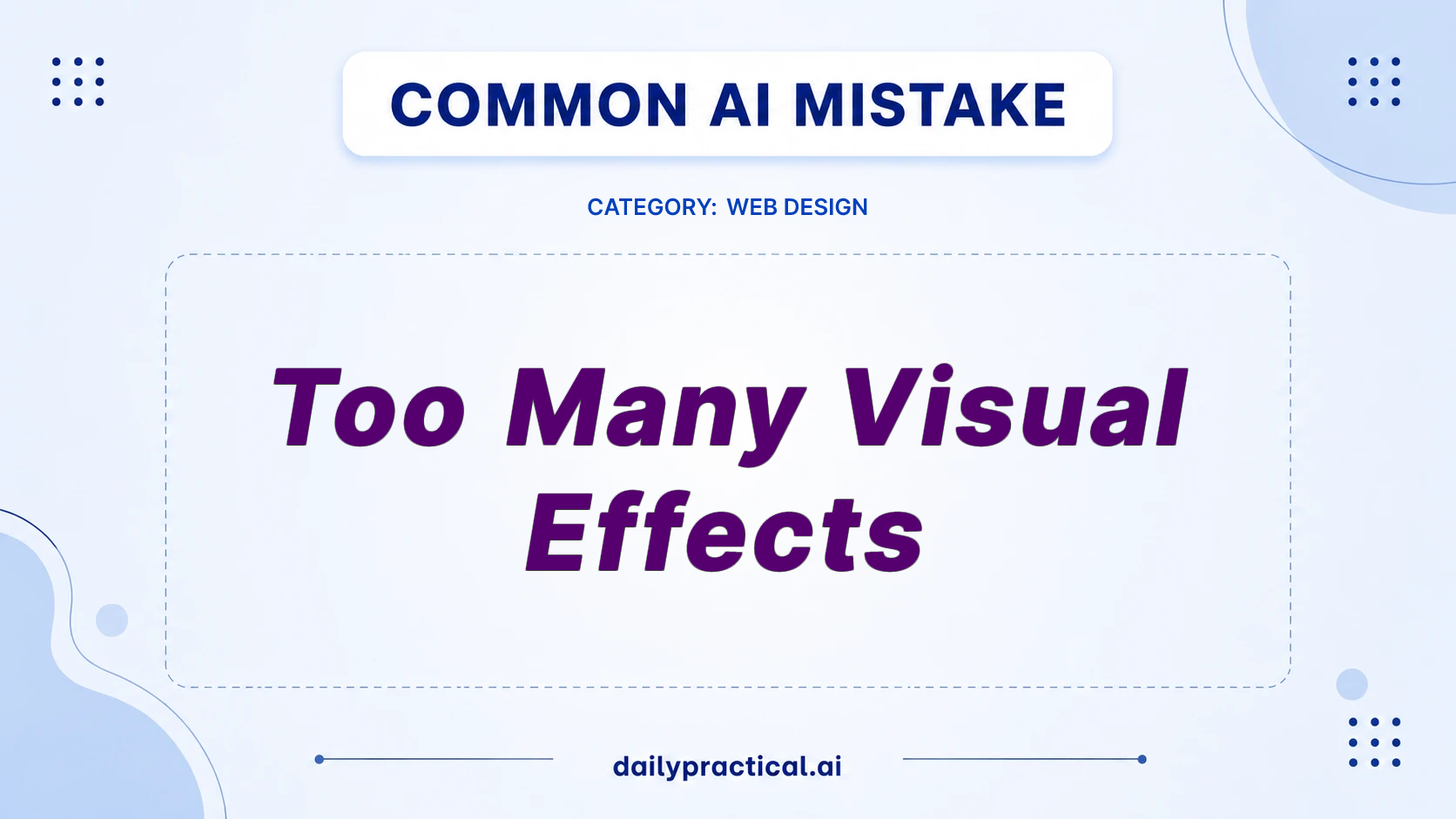 Too Many Visual Effects? Fix Your Web Design Fast