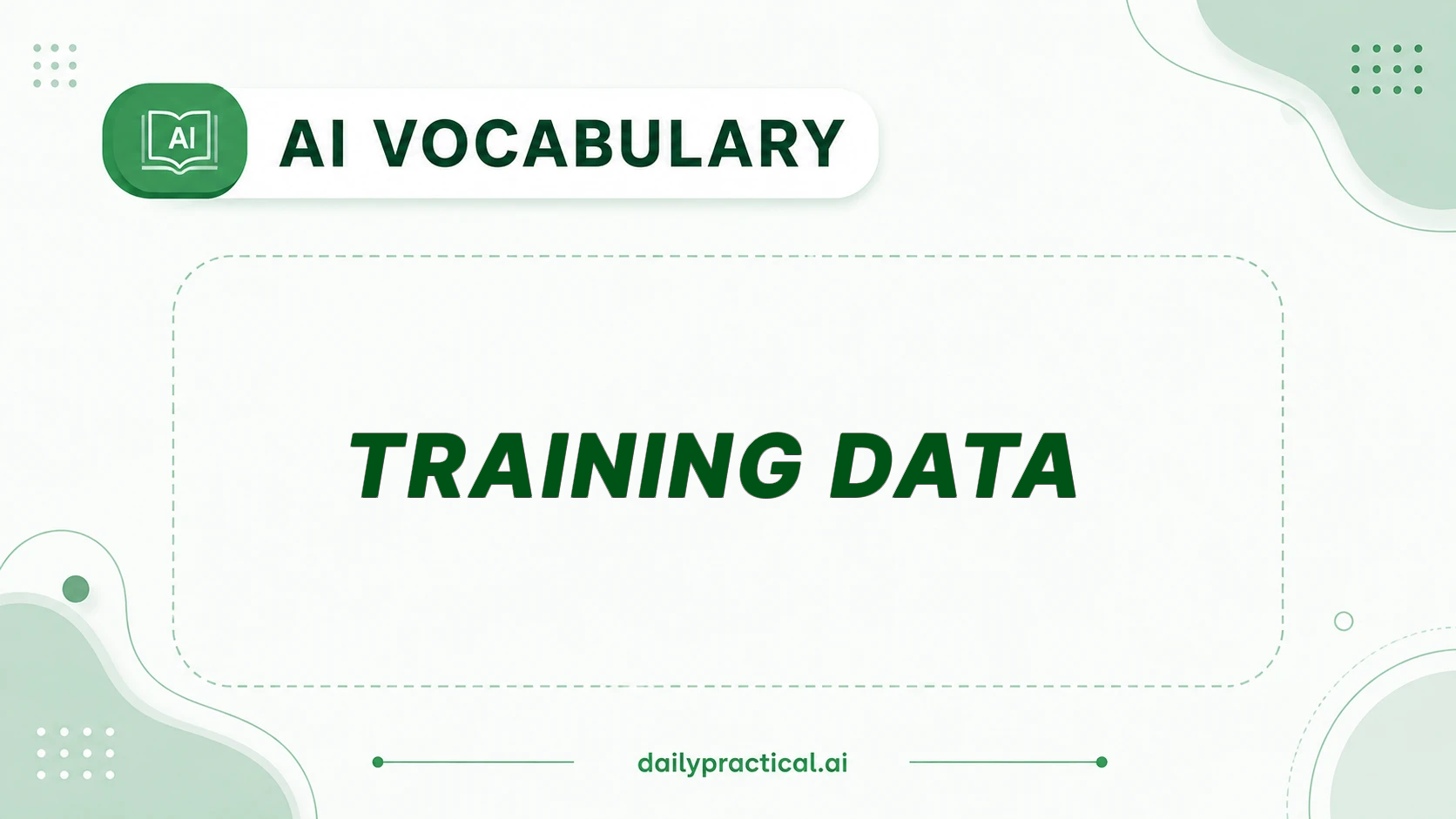 Training Data in AI. What It Means and How It Works