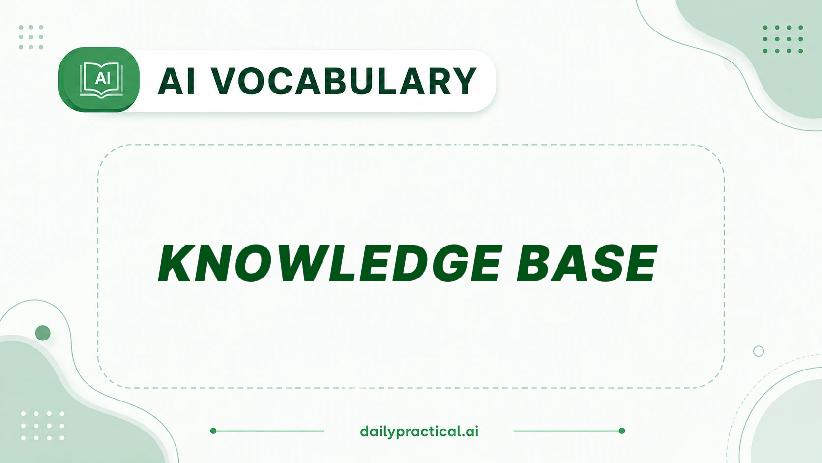 Knowledge Base in AI. What It Means and How It Works