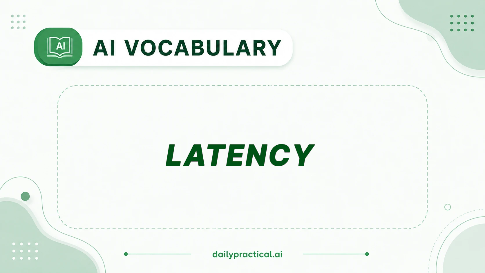 Latency in AI. What It Means and How It Works